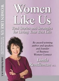 Women Like Us: Real Stories and Strategies for Living Your Best Life