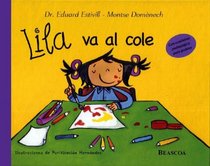Lila va al cole / Lila Goes to School (Spanish Edition)