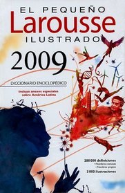 El Pequeno Larousse Illustrado 2009 (Spanish Edition)