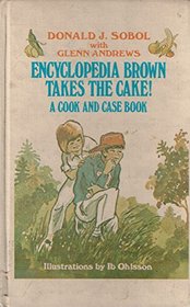ENCYCLOPEDIA BROWN TAKES THE CAKE (Encyclopedia Brown (Hardcover))