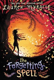 The Forgetting Spell (Wishing Day)