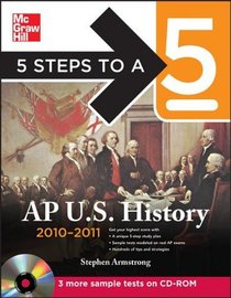 5 Steps to a 5 AP US History with CD-ROM,  2010-2011 Edition (5 Steps to a 5 on the Advanced Placement Examinations Series)