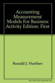 Accounting Measurement Models for Business Activity