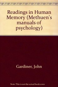 Readings in Human Memory (Methuen's manuals of psychology)