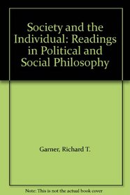 Society and the Individual: Readings in Political and Social Philosophy