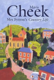 Mrs. Fytton's Country Life