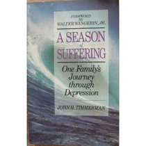 Season of Suffering: One Family's Journey through Depression