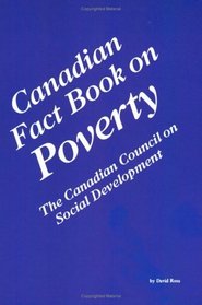 The Canadian Fact Book on Poverty: The Canadian Council on Social Development
