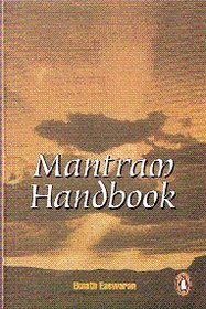 The Mantram Handbook: Formulas for Transformation