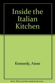 Inside the Italian Kitchen