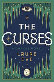 The Curses (A Graces Novel)