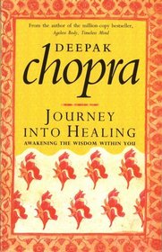 Journey Into Healing: Awakening the Wisdom Within You