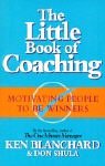 The Little Book of Coaching (One Minute Manager)