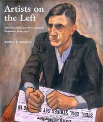 Artists on the Left: American Artists and the Communist Movement, 1926-1956