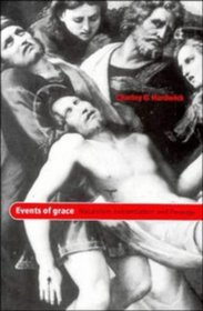 Events of Grace : Naturalism, Existentialism, and Theology