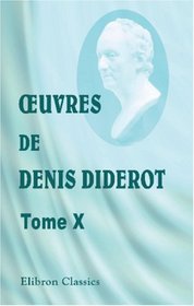Euvres de Denis Diderot: Tome 10. Salons. III (French Edition)