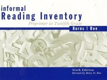 Informal Reading Inventory: Preprimer to Twelfth Grade