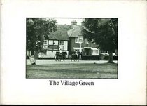 The village green: A catalogue