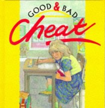 Cheat (Good & Bad)