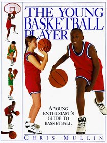 The Young Basketball Player (Young Enthusiast)