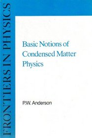 Basic Notions of Condensed Matter Physics (Basic Notions of Condensed Matter Physics)