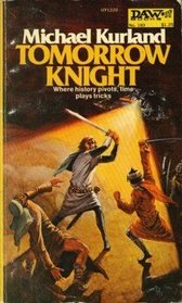 Tomorrow Knight (Daw #183)