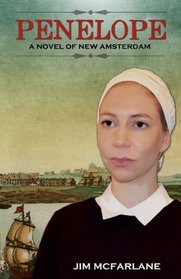 PENELOPE: A NOVEL OF NEW AMSTERDAM