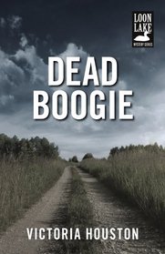 Dead Boogie (Loon Lake Mystery)