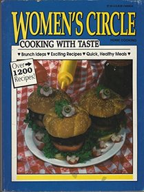 Women's Circle Home  Cooking: Cooking with Taste