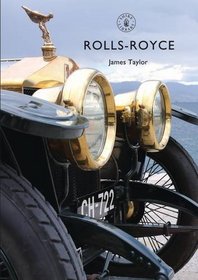 Rolls-Royce (Shire Library)