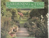 Gardening in Time