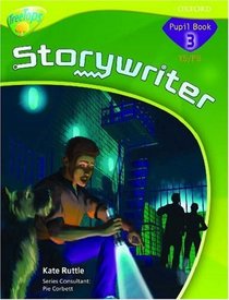 Oxford Reading Tree: Y5/P6: TreeTops Storywriter 3: Pupil Book