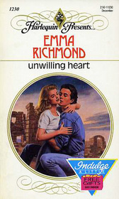 Unwilling Heart (Harlequin Presents, No 1230)