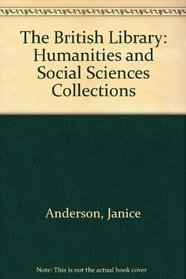The British Library: Humanities and Social Sciences Collections