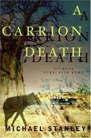 A Carrion Death (Detective Kubu, Bk 1)