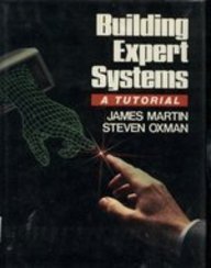 Building Expert Systems: A Tutorial