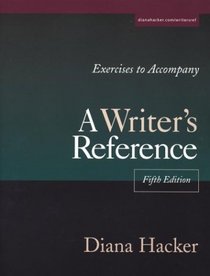 Exercises to Accompany A Writer's Reference