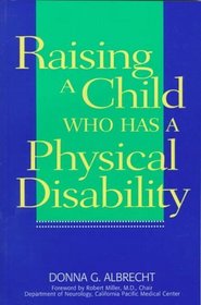 Raising a Child Who Has a Physical Disability
