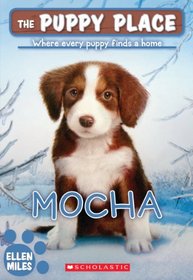 Mocha (Puppy Place, Bk 29)