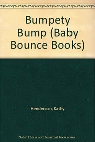 Bumpety Bump (Baby bounce books)