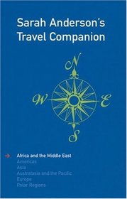 Sarah Anderson's Travel Companion: Africa and the Middle East (Andersons Travel Companion)