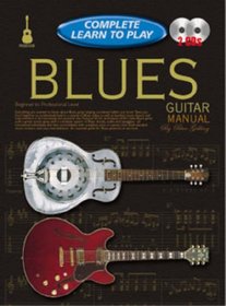 BLUES GUITAR MANUAL: COMPLETE LEARN TO PLAY INSTRUCTIONS WITH 2 CDS (Progressive Complete Learn to Play)