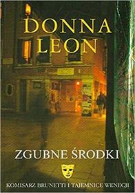 Zgubne srodki (Fatal Remedies) (Guido Brunetti, Bk 8) (Polish Edition)