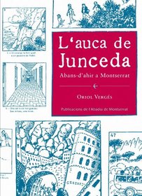 L'auca de Junceda: Abans-d'ahir a Montserrat