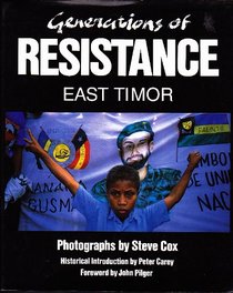 Generations of Resistance: East Timor