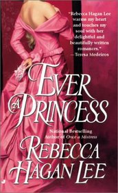 Ever a Princess (Marquess of Templeston's Heirs, Bk 2)
