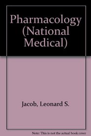 Pharmacology (The National Medical Series for Independent Study)