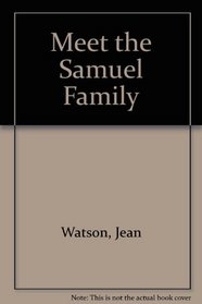 Meet the Samuel Family