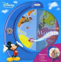 Discover Our World Globe Book (Disney Learning)