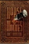 House of Wolves (August Adams, Bk 2)